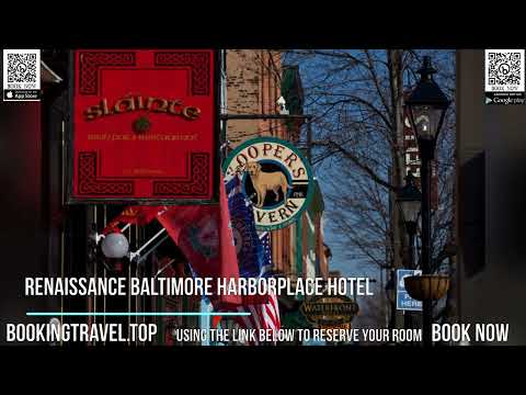 Renaissance Baltimore Harborplace Hotel