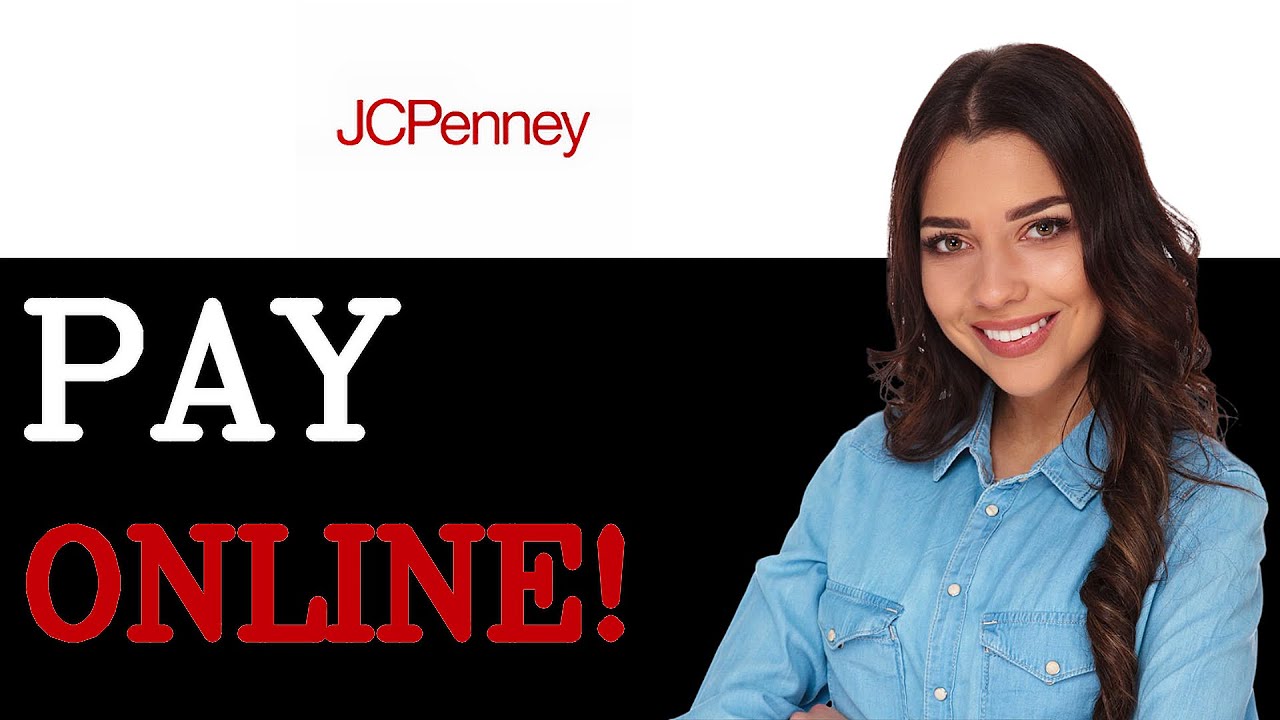 How To Pay For Jcpenney Credit Card (2025)