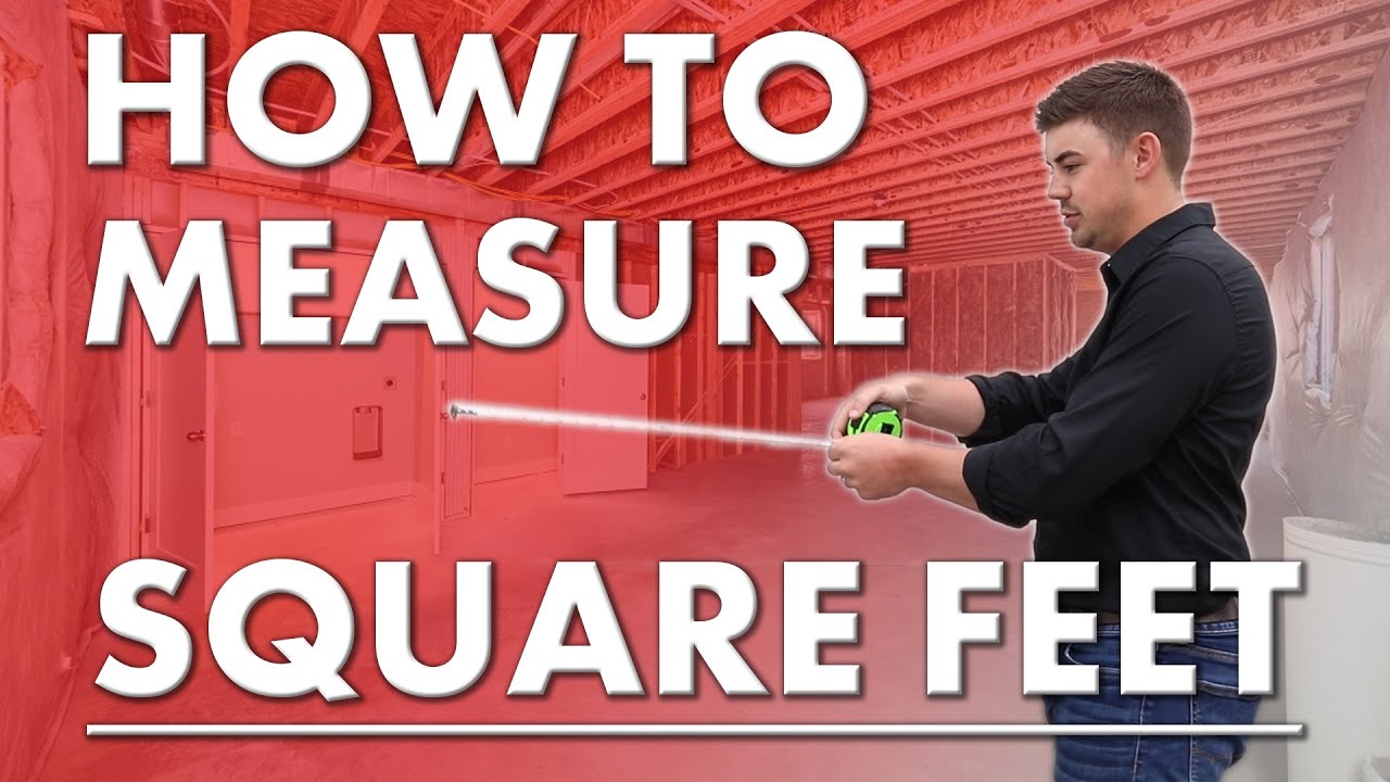 How to Measure Square Feet