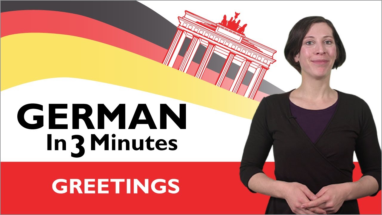 Learn German - German in Three Minutes - Greetings in German