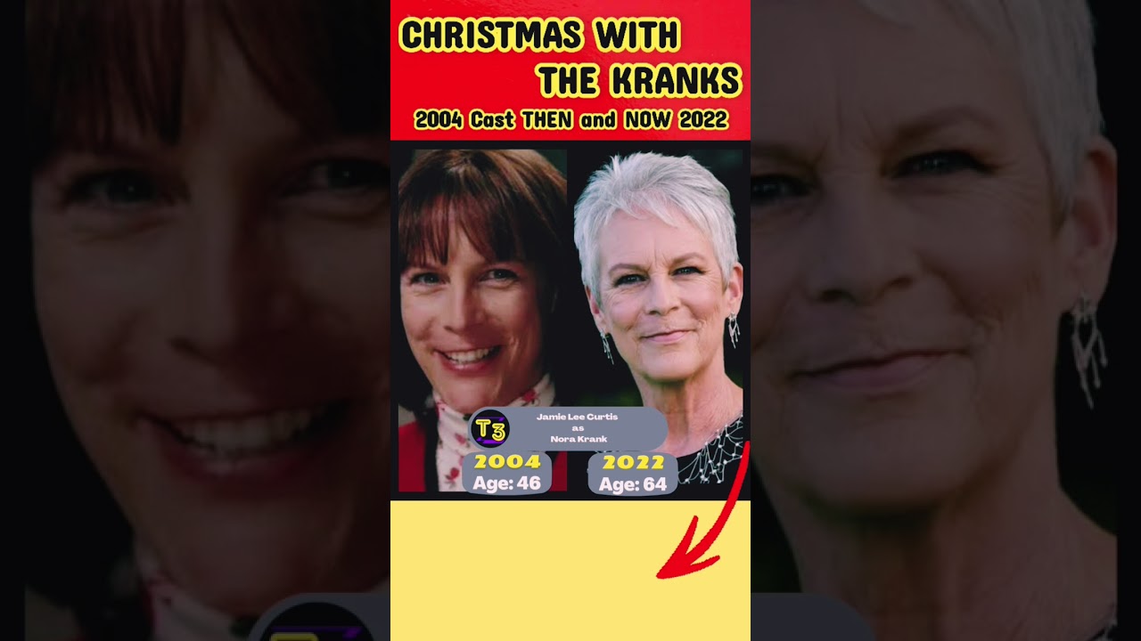 CHRISTMAS WITH THE KRANKS movie cast (2004vs2022) Then and Now