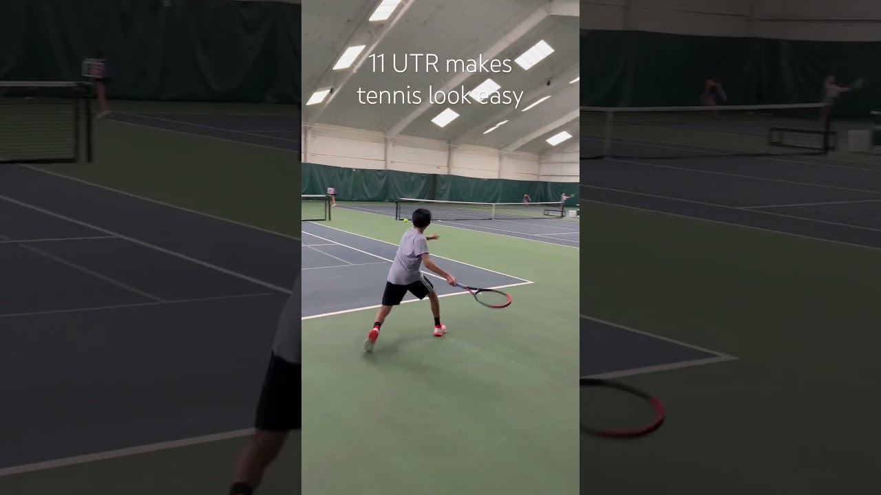 11 UTR makes tennis look easy