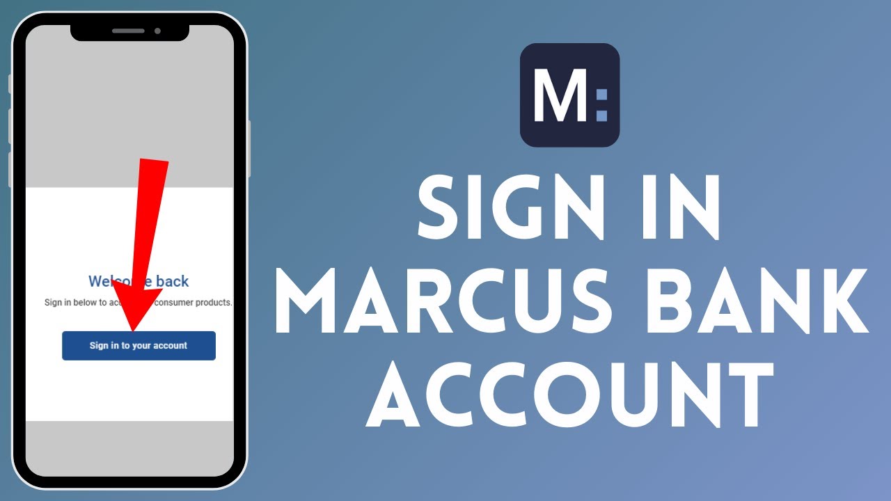 Marcus Goldman Sachs Login - How to Sign in to Marcus Bank Online Banking Account 2024