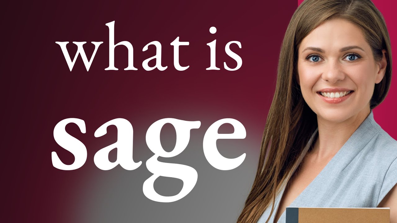 Sage | SAGE definition