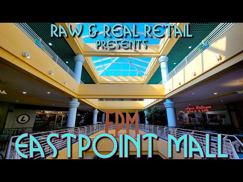 THE REAL TOURS: #31 Eastpoint Mall - Raw & Real Retail