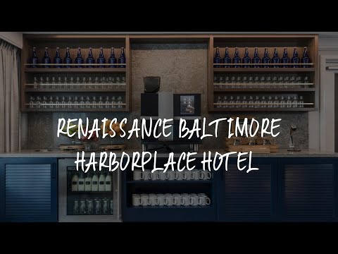 Renaissance Baltimore Harborplace Hotel Review - Baltimore , United States of America