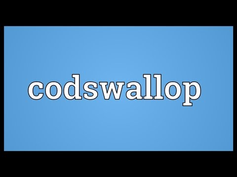 Codswallop Meaning