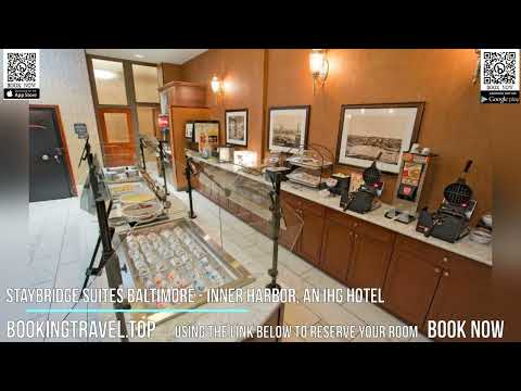 Staybridge Suites Baltimore Inner Harbor, an IHG Hotel