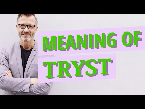 Tryst | Definition of tryst