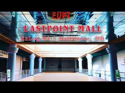 Eastpoint Mall, Baltimore | 90's aesthetic in a dead mall, finally avenged | ExLog 94