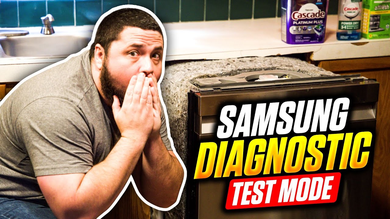 SAMSUNG DISHWASHER DIAGNOSTIC TEST MODE | LETS FIX IT
