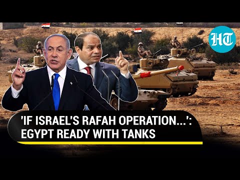 Egypt To Attack Israeli Army? Cairo Deploys Tanks; Threatens Israel Against Rafah Operation