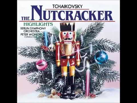 The Nutcracker Suite Full Album Tchaikovsky