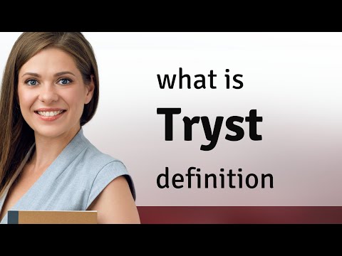 Tryst | what is TRYST meaning