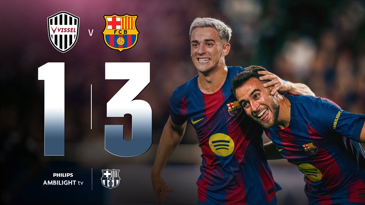 HIGHLIGHTS | VISSEL KOBE 1 vs 3 FC BARCELONA | ASIAN TOUR 2025 💙❤️