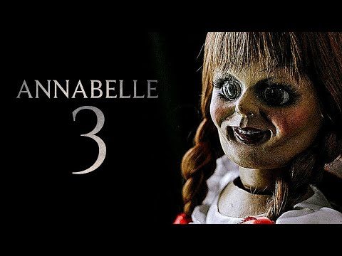 ANNABELLE 3 Trailer - 1 Teaser Official (NEW 2019) Annabelle Comes Home, Horror Movie HD