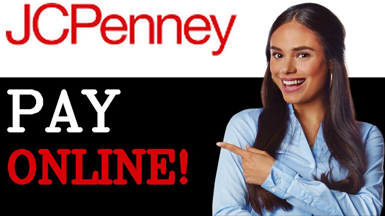 How To Pay For JCPenney Credit Card (2025)