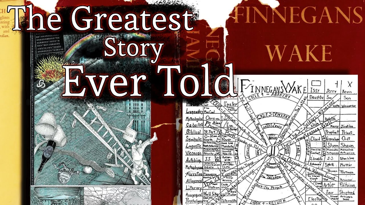 A Mind Blowing Summary of the Most Extraordinary Book Ever Written  (Finnegan's Wake)