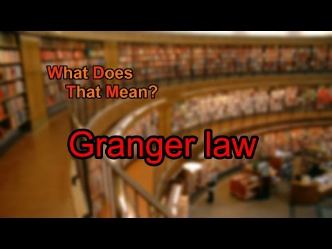 What does Granger law mean?