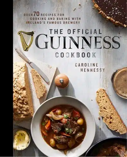 The Official Guinness Cookbook Over Recipes for Cooking and Baking from Ireland's Famous Brewery
