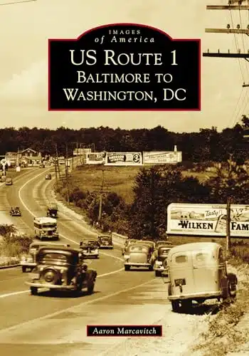 US Route Baltimore to Washington, DC (Images of America)