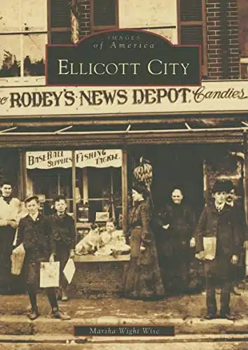 Ellicott City   (MD)  (Images of America)