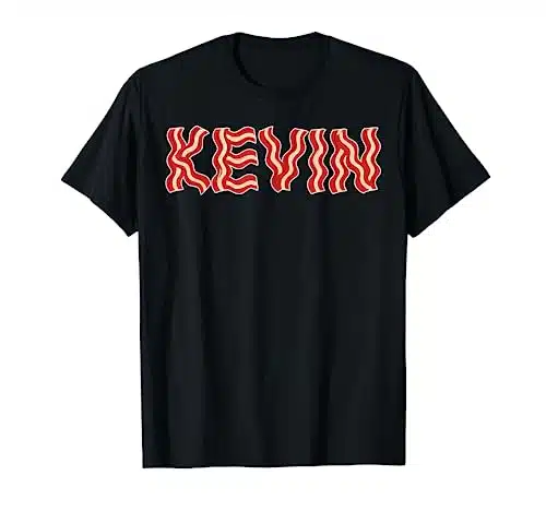 Kevin shirt made out of bacon novelty bacon T Shirt