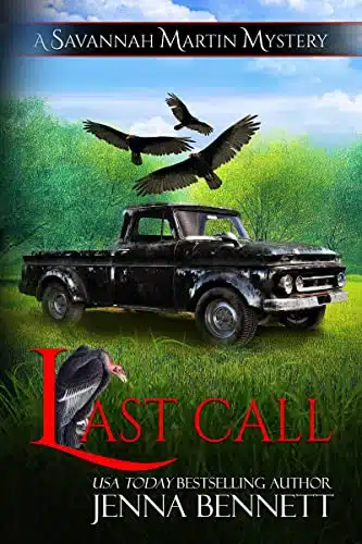 Last Call A Savannah Martin Short Mystery (Savannah Martin Mysteries Book )