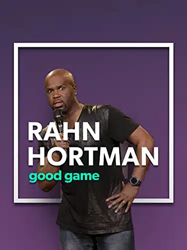 Rahn Hortman Good Game