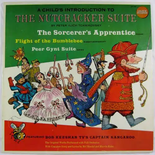 A Child's Introduction to The Nutcracker Suite, The Sorcerer's Apprentice, Flight of the Bumblebee, Peer Gynt Suite Featuring Bob Keeshan TV's Captain Kangaroo [LP Record]