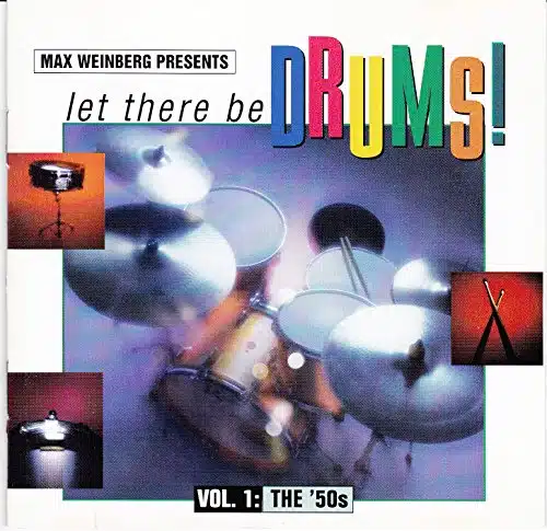 Max Weinberg Presents  Let There Be Drums  Vol. , The 's